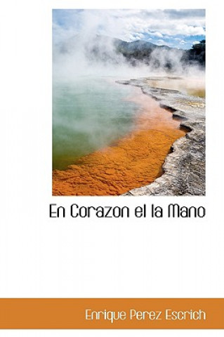 Corazon El La Mano