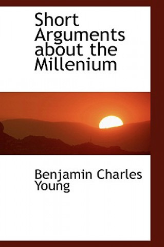 Short Arguments about the Millenium