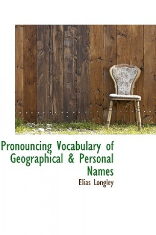 Pronouncing Vocabulary of Geographical & Personal Names