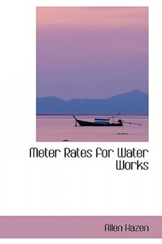 Meter Rates for Water Works