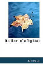 Odd Hours of a Physician