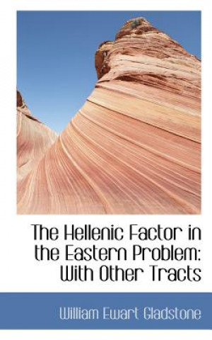Hellenic Factor in the Eastern Problem