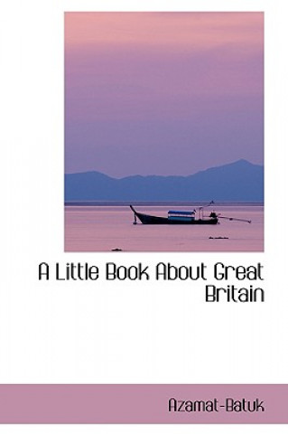 Little Book about Great Britain