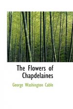 Flowers of Chapdelaines