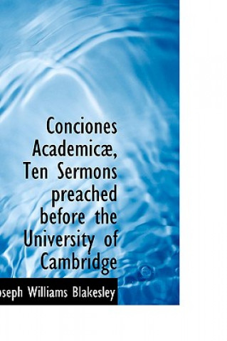 Conciones Academic, Ten Sermons Preached Before the University of Cambridge