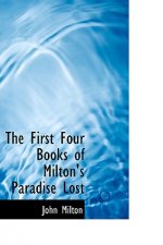 First Four Books of Milton's Paradise Lost