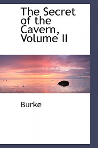 Secret of the Cavern, Volume II