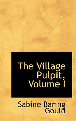 Village Pulpit, Volume I
