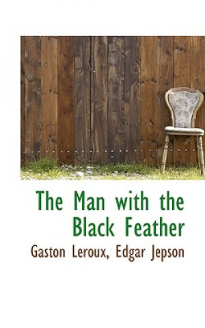 Man with the Black Feather