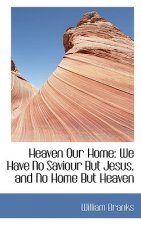 Heaven Our Home