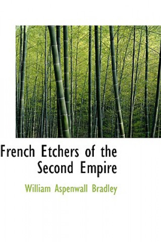 French Etchers of the Second Empire