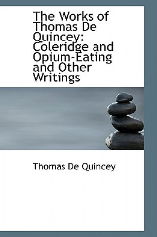 Works of Thomas de Quincey