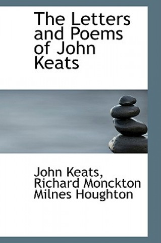 Letters and Poems of John Keats