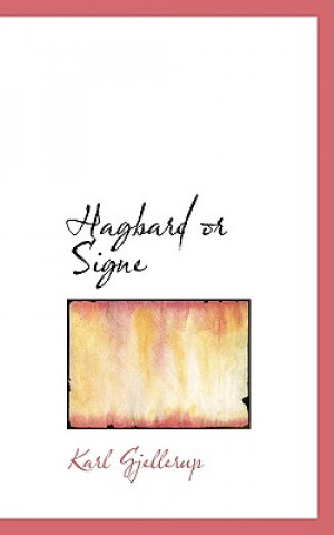 Hagbard or Signe