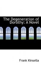 Degeneration of Dorothy