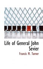 Life of General John Sevier