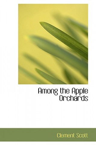 Among the Apple Orchards