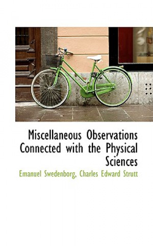 Miscellaneous Observations Connected with the Physical Sciences