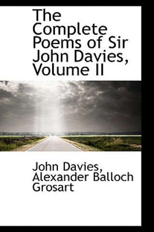 Complete Poems of Sir John Davies, Volume II