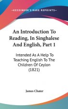 Introduction To Reading, In Singhalese And English, Part 1