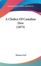 Chalice Of Castalian Dew (1873)