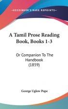 Tamil Prose Reading Book, Books 1-3