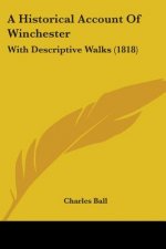 Historical Account Of Winchester