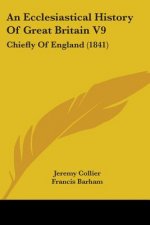 Ecclesiastical History Of Great Britain V9