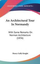 Architectural Tour In Normandy