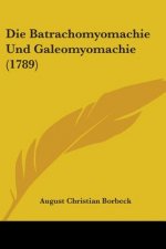 Batrachomyomachie Und Galeomyomachie (1789)