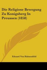 Religiose Bewegung Zu Konigsberg In Preussen (1858)