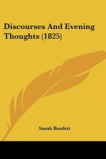 Discourses And Evening Thoughts (1825)