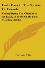 Early Days In The Society Of Friends