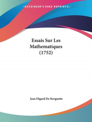 Essais Sur Les Mathematiques (1752)