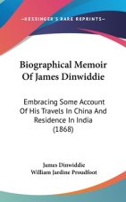 Biographical Memoir Of James Dinwiddie