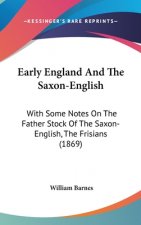 Early England And The Saxon-English