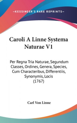 Caroli A Linne Systema Naturae V1