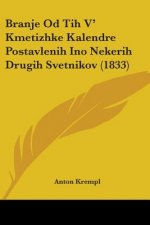 Branje Od Tih V' Kmetizhke Kalendre Postavlenih Ino Nekerih Drugih Svetnikov (1833)