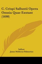 C. Crispi Sallustii Opera Omnia Quae Exstant (1690)