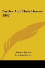 Castles And Their Heroes (1868)