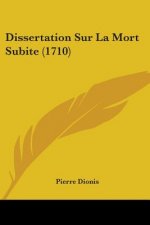 Dissertation Sur La Mort Subite (1710)
