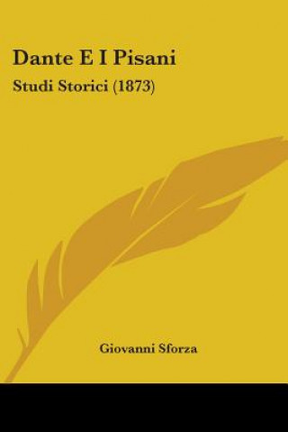 Dante E I Pisani