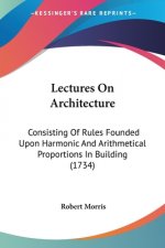 Lectures On Architecture