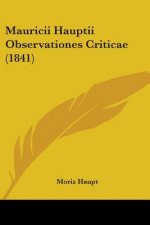 Mauricii Hauptii Observationes Criticae (1841)