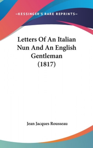Letters of an Italian Nun and an English Gentleman (1817)