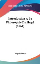 Introduction A La Philosophie De Hegel (1864)