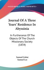 Journal Of A Three Years' Residence In Abyssinia