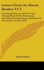Letters From An Absent Brother V1-2