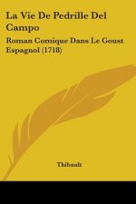Vie De Pedrille Del Campo
