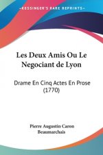 Deux Amis Ou Le Negociant De Lyon